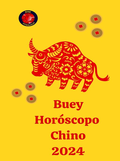 Title details for Buey Horóscopo  Chino 2024 by Angeline Rubi - Available